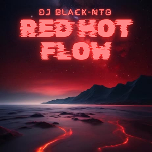 Red Hot Flow