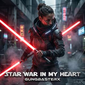 Star War In My Heart