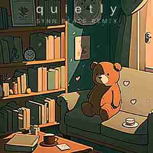 quietly (SYNN BEATS Remix)