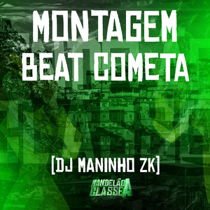 Montagem - Beat Cometa
