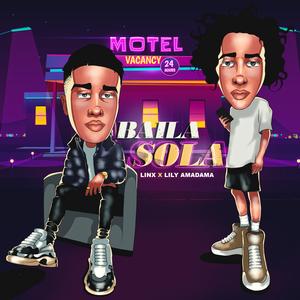 Baila Sola (feat. Lily Amadama)