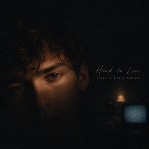 Hard to Love (Easy to Leave Behind)