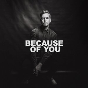 Because of You