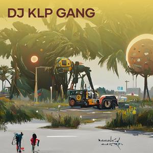 Dj Klp Gang