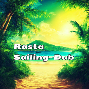 Rasta Sailing Dub