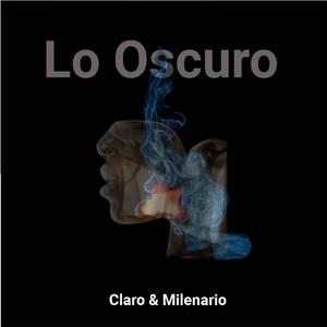 Lo Oscuro (feat. Claro)