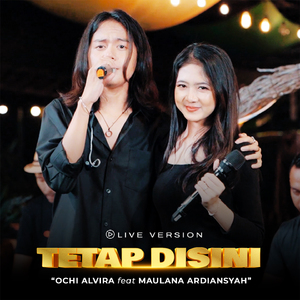 Tetap Disini (Live Version)