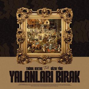Yalanları Bırak (feat. Gözde Yüce)