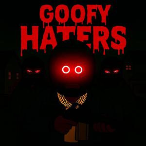 Goofy Haters