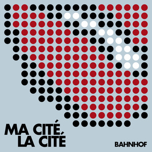 Ma cité, la cité