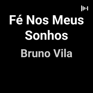 Fé Nos Meus Sonhos
