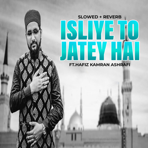 Isliye To Jatey Hai (Lofi-Mix)