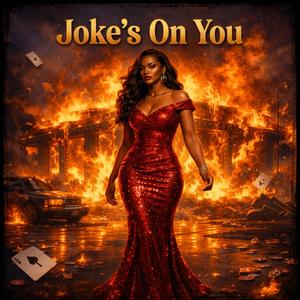 Joke's On You