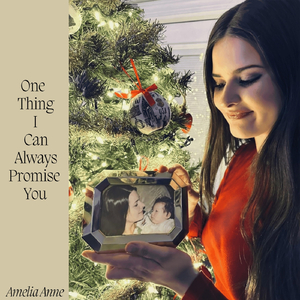 One Thing I Can Always Promise You