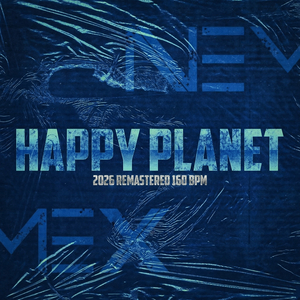 Happy Planet (2026 Remastered) [160 BPM]