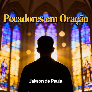 Pecadores em Oração