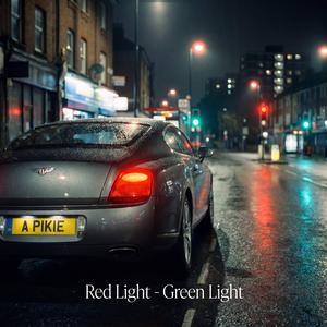 Red Light (Green Light)