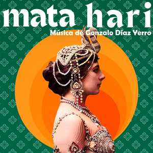 Mata Hari (with Ana Gil, Néstor Henríquez, Liliana Montané & Marisa Roda)