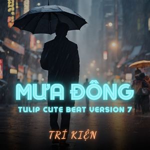 Mưa Đông (Cute Beat Version 7)