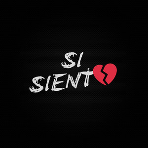 Si siento