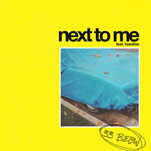 Next to Me (feat. Fiveofive)