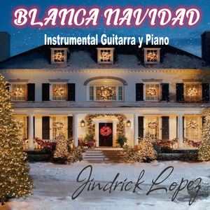 Blanca Navidad/ Instrumental Guitarra y Piano
