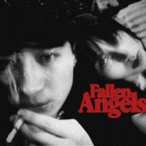 Fallen Angels 墮落天使