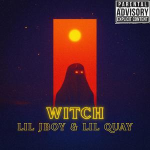 Witch (feat. Lil Jboy)