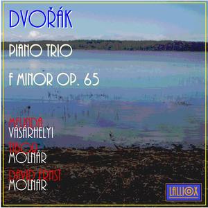Dvorak: Piano Trio in F Minor, op. 65, IV. Finale. Allegro Con Brio