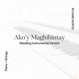 Ako'y Maghihintay (Wedding Instrumental Version)
