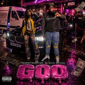 Goo (feat. Niya Bandz)