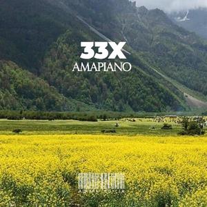 33x Amapiano
