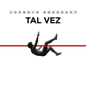 Tal vez
