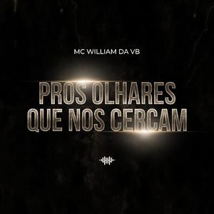 Pros Olhares Que nos Cercam