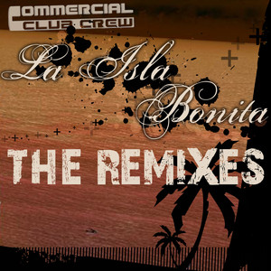 La Isla Bonita - Remix Edition (Backslash vs. Mikkas Remix Radio Edit)