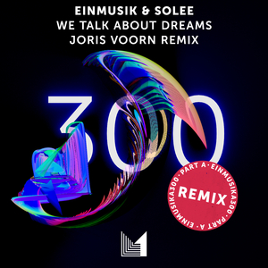 We Talk About Dreams (Joris Voorn Extended Remix)