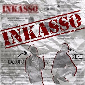 Inkasso (feat. DIXI)