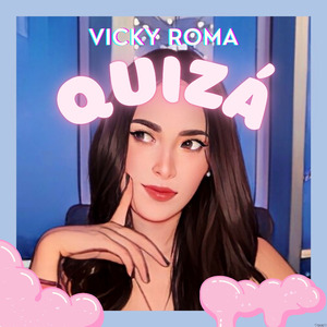Quizá