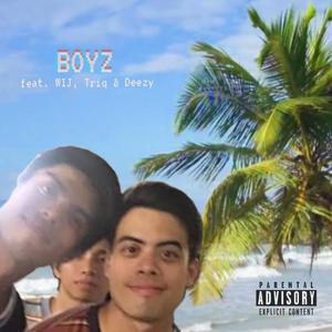 Boyz (feat. WIJ & McDeezy)