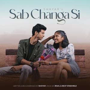 Sab Changa Si (with Beat Ensemble)