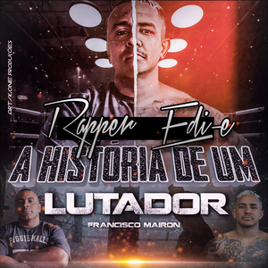 A Historia de um Lutador