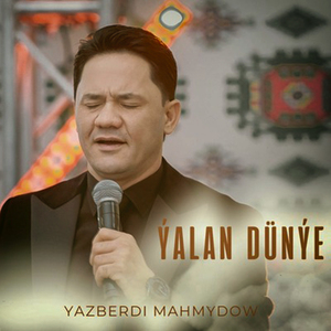 Ýalan Dünýe (2024 Remastered Version)