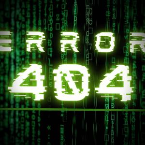 ERR0R 404: Break Not Found