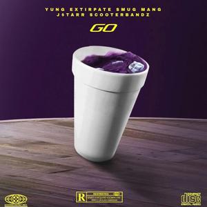 GO (feat. Smug Mang, J$tarr & ScooterBandz)