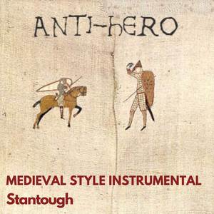 Anti-Hero - Medieval Style Instrumental