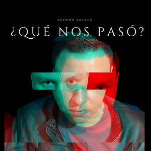 ¿Qué nos pasó?