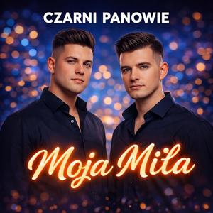 Moja Miła (Radio Edit)