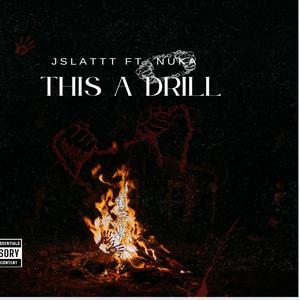 This A Drill (feat. NUKA)