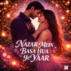 Nazar Mein Basa Hua Ye Yaar Two