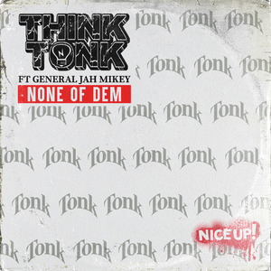 None of Dem (Riddim Punks Remix) [feat. General Jah Mikey]